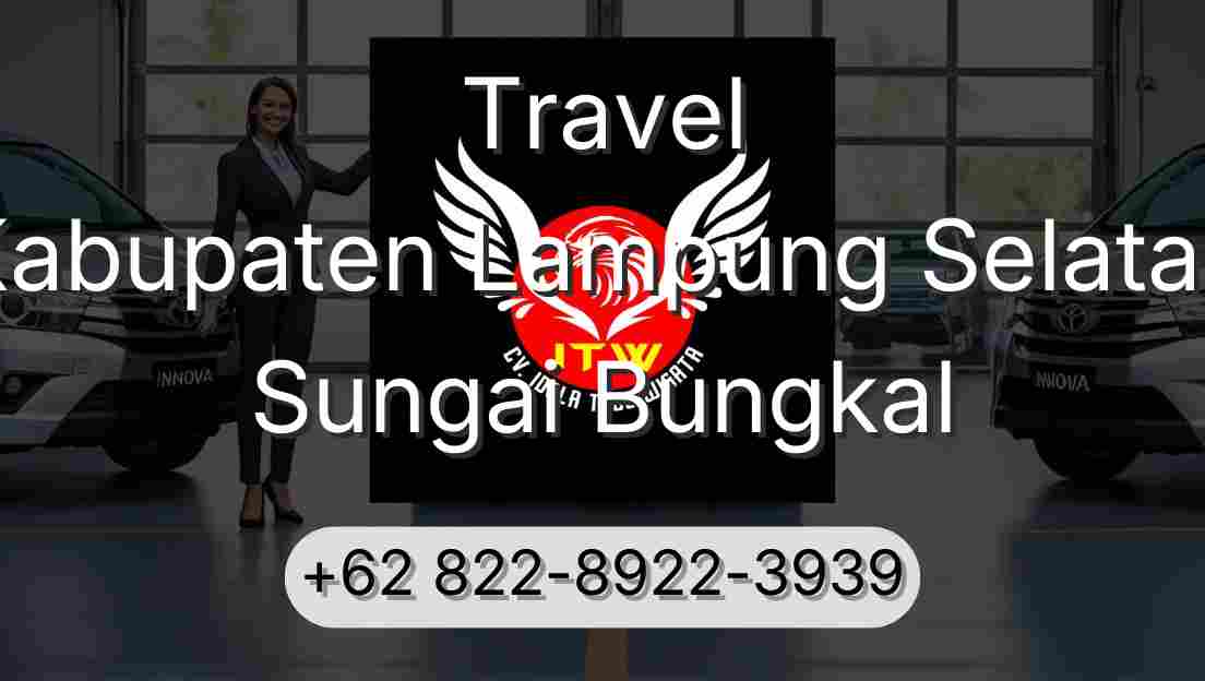 Travel Kabupaten Lampung Selatan Sungai Bungkal