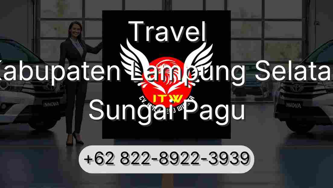Travel Kabupaten Lampung Selatan Sungai Pagu