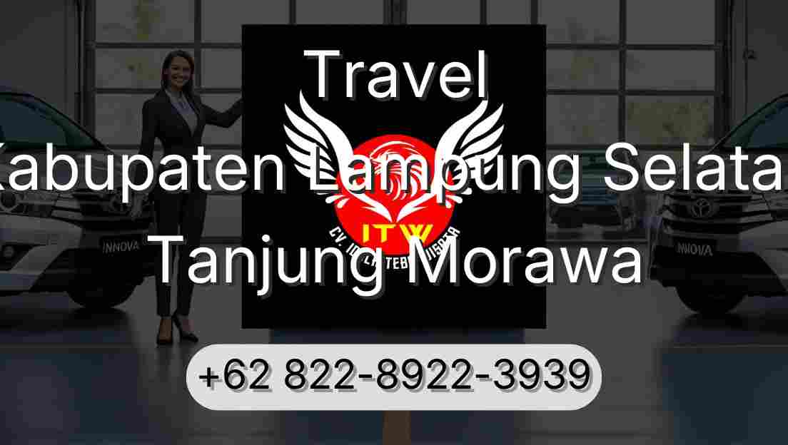 Travel Kabupaten Lampung Selatan Tanjung Morawa