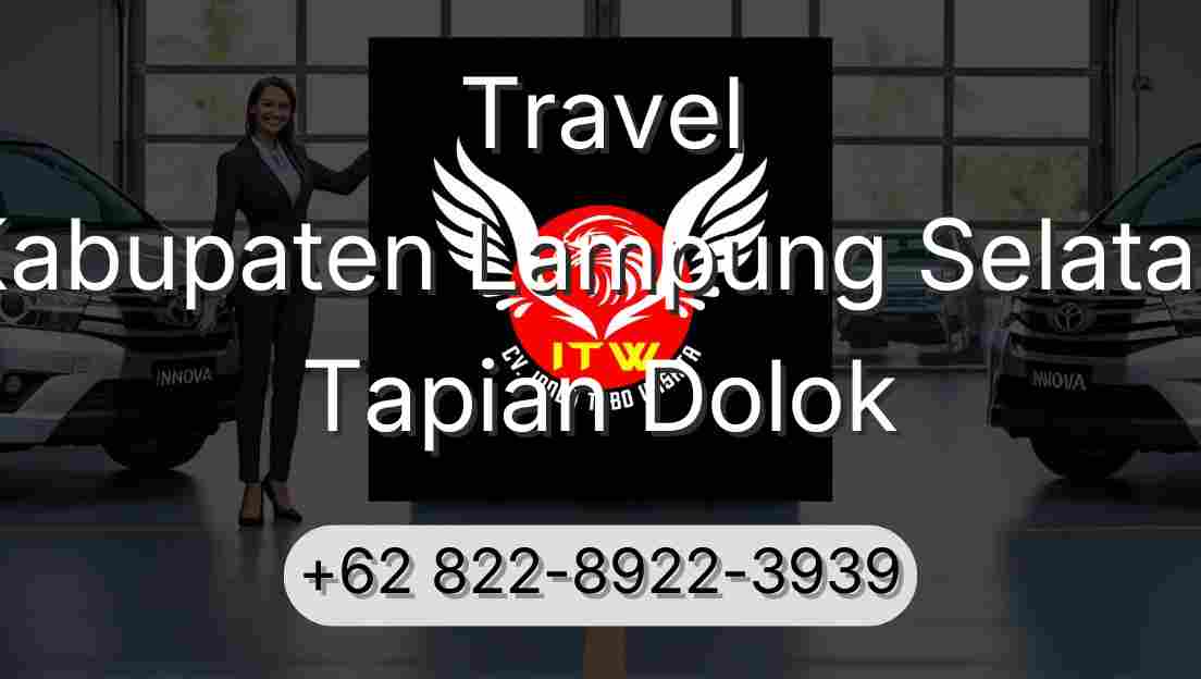 Travel Kabupaten Lampung Selatan Tapian Dolok