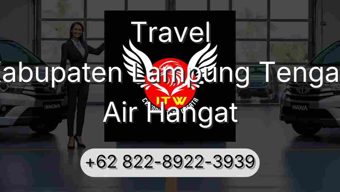 Travel Kabupaten Lampung Tengah Air Hangat