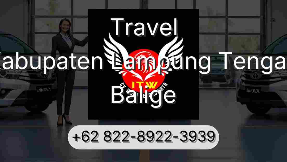 Travel Kabupaten Lampung Tengah Balige