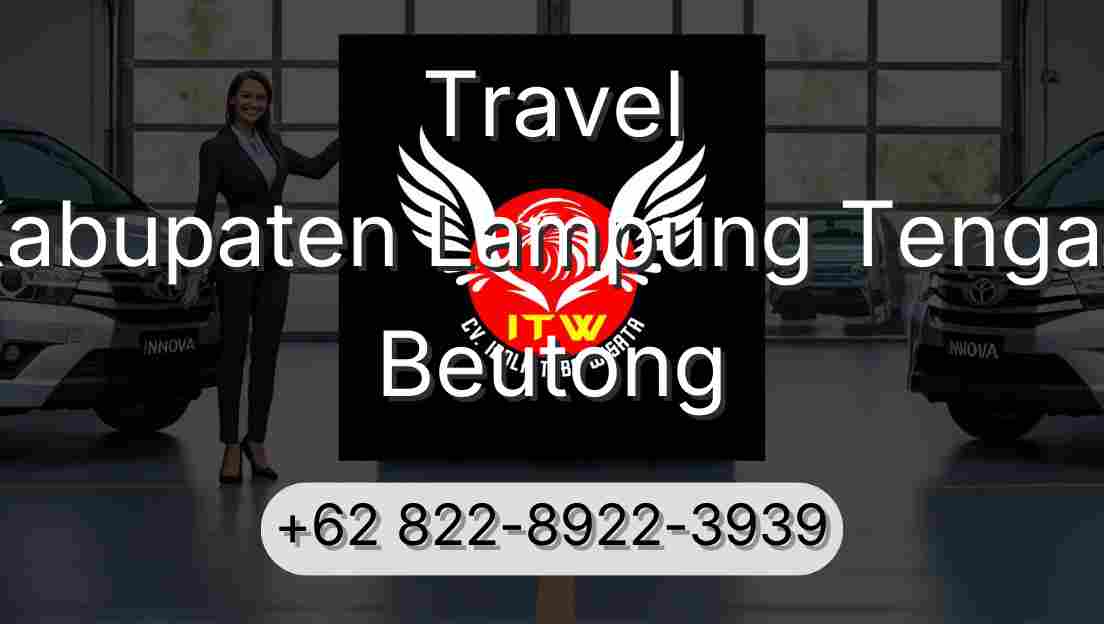 Travel Kabupaten Lampung Tengah Beutong