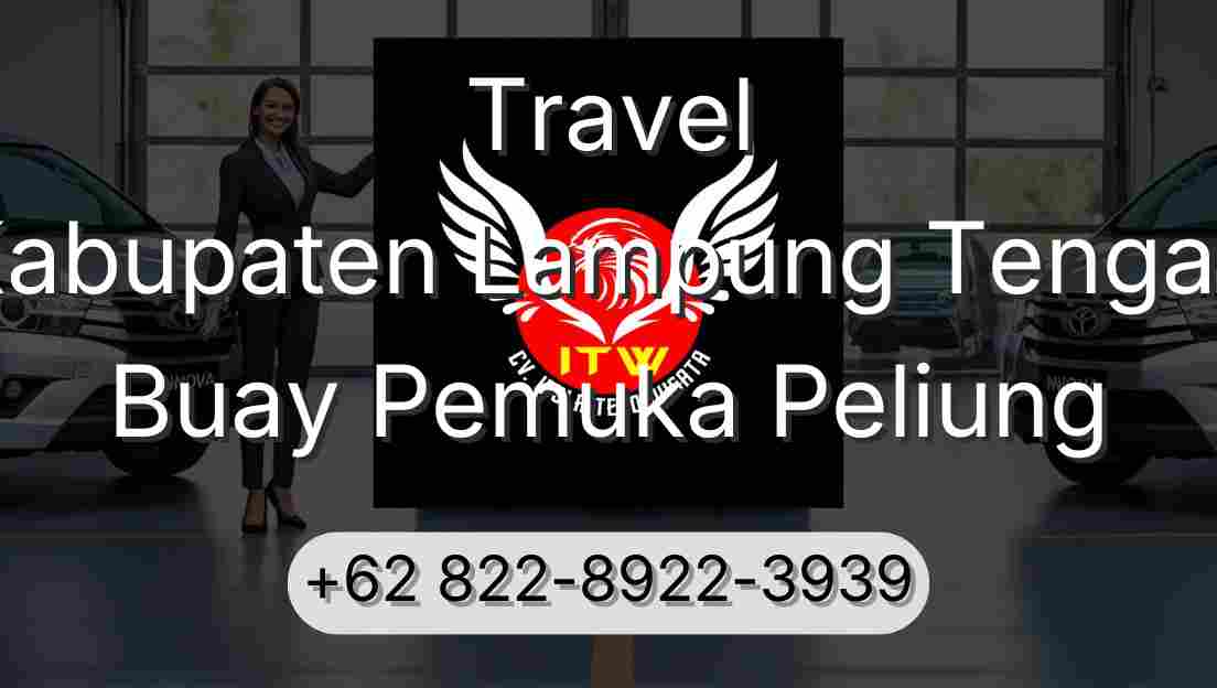 Travel Kabupaten Lampung Tengah Buay Pemuka Peliung
