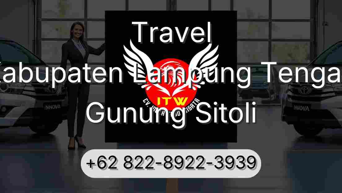 Travel Kabupaten Lampung Tengah Gunung Sitoli