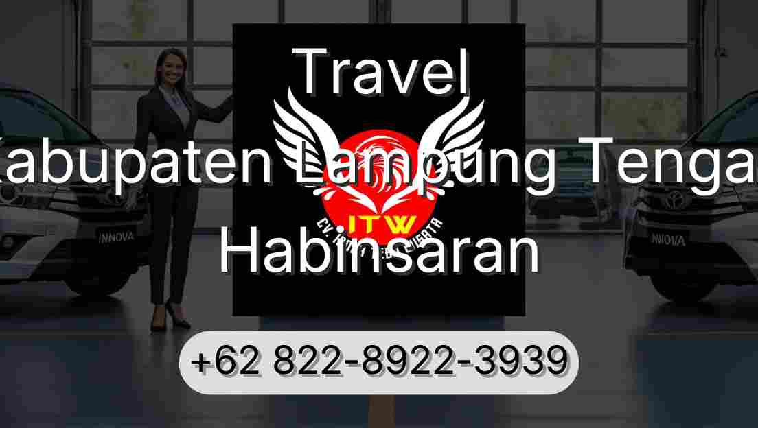 Travel Kabupaten Lampung Tengah Habinsaran