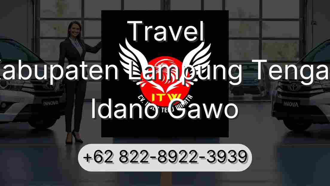 Travel Kabupaten Lampung Tengah Idano Gawo