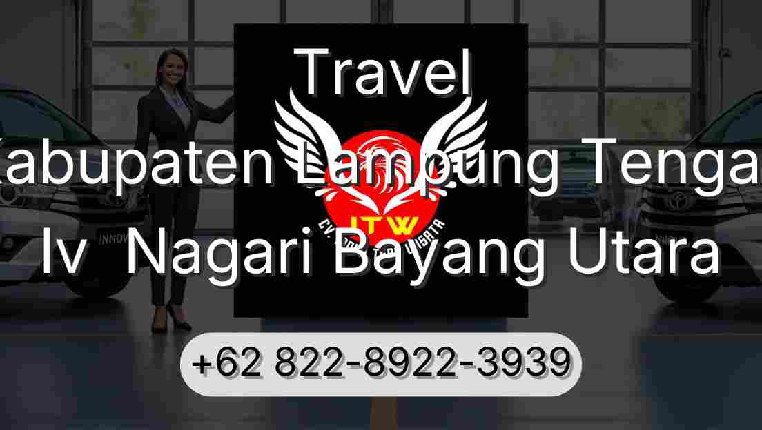 Travel Kabupaten Lampung Tengah Iv  Nagari Bayang Utara