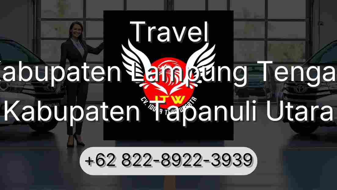 Travel Kabupaten Lampung Tengah Kabupaten Tapanuli Utara