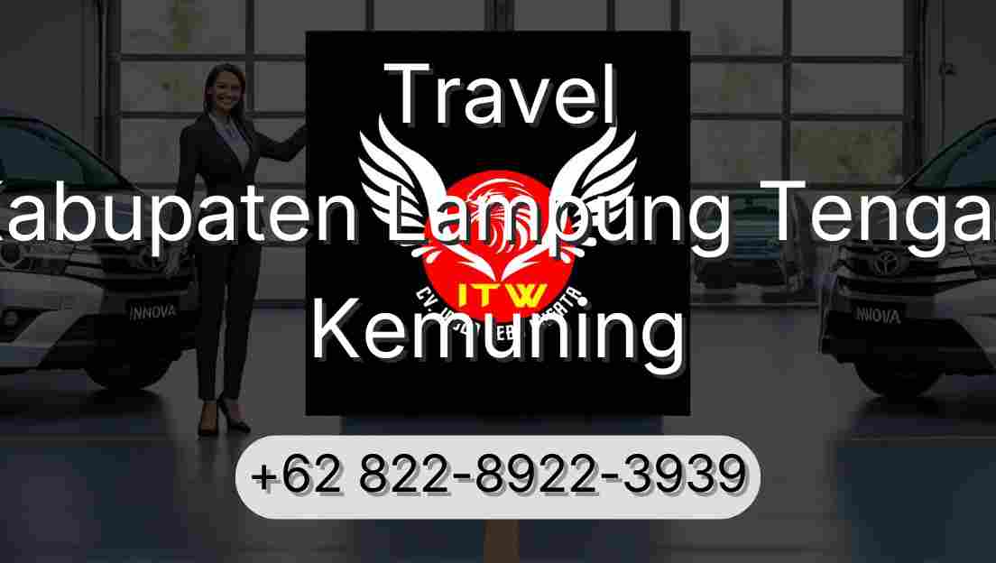 Travel Kabupaten Lampung Tengah Kemuning
