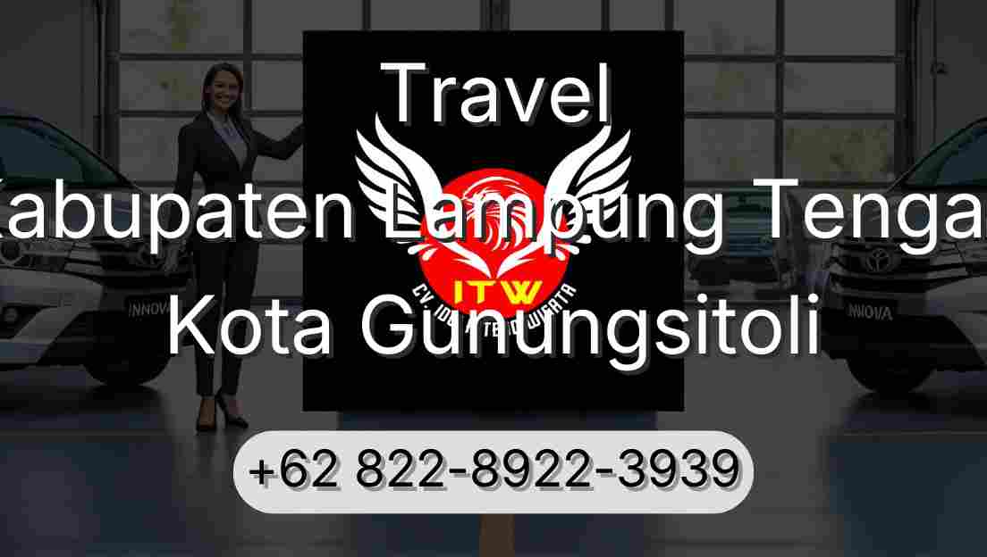 Travel Kabupaten Lampung Tengah Kota Gunungsitoli