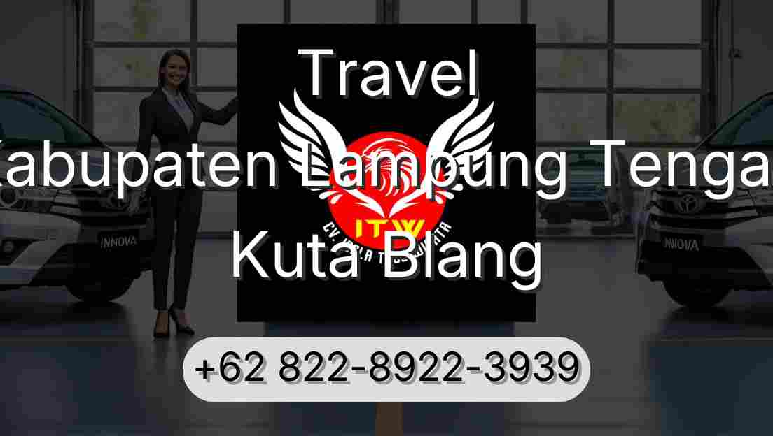 Travel Kabupaten Lampung Tengah Kuta Blang