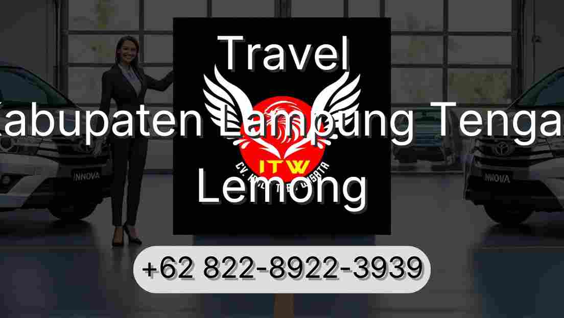 Travel Kabupaten Lampung Tengah Lemong