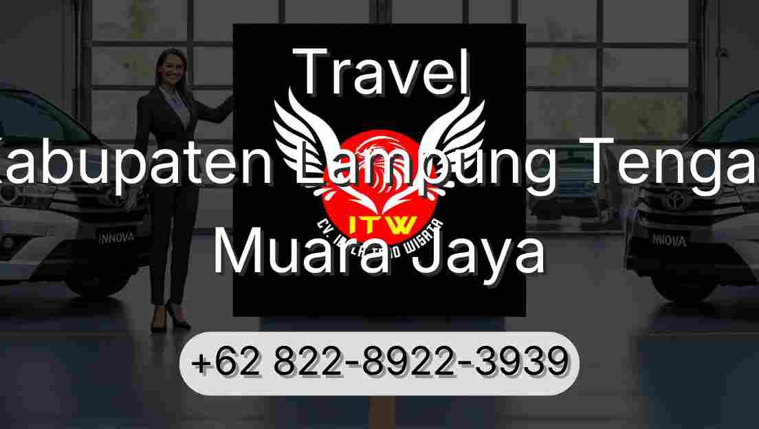 Travel Kabupaten Lampung Tengah Muara Jaya