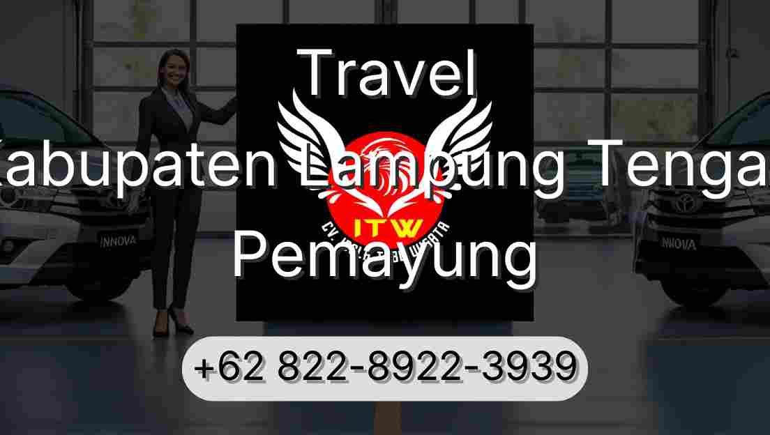 Travel Kabupaten Lampung Tengah Pemayung