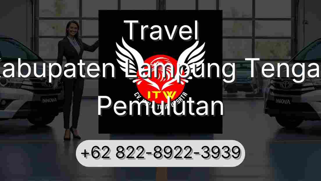 Travel Kabupaten Lampung Tengah Pemulutan