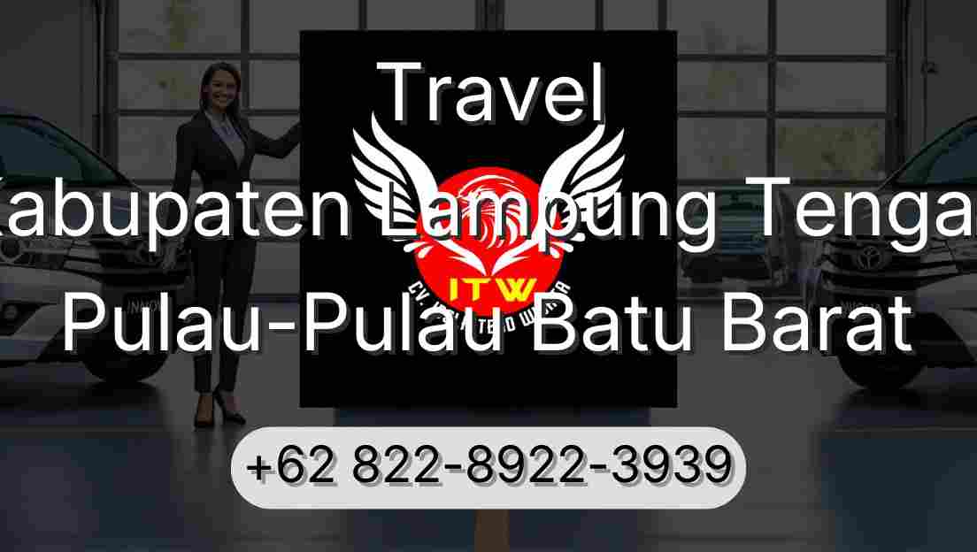 Travel Kabupaten Lampung Tengah Pulau-Pulau Batu Barat