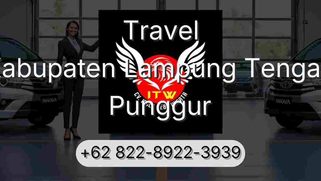 Travel Kabupaten Lampung Tengah Punggur