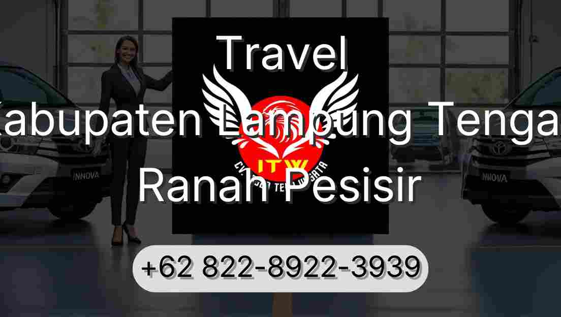 Travel Kabupaten Lampung Tengah Ranah Pesisir