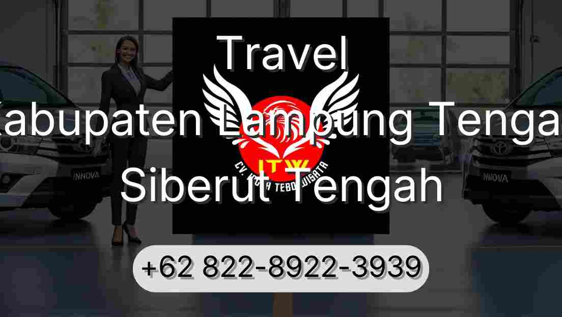 Travel Kabupaten Lampung Tengah Siberut Tengah