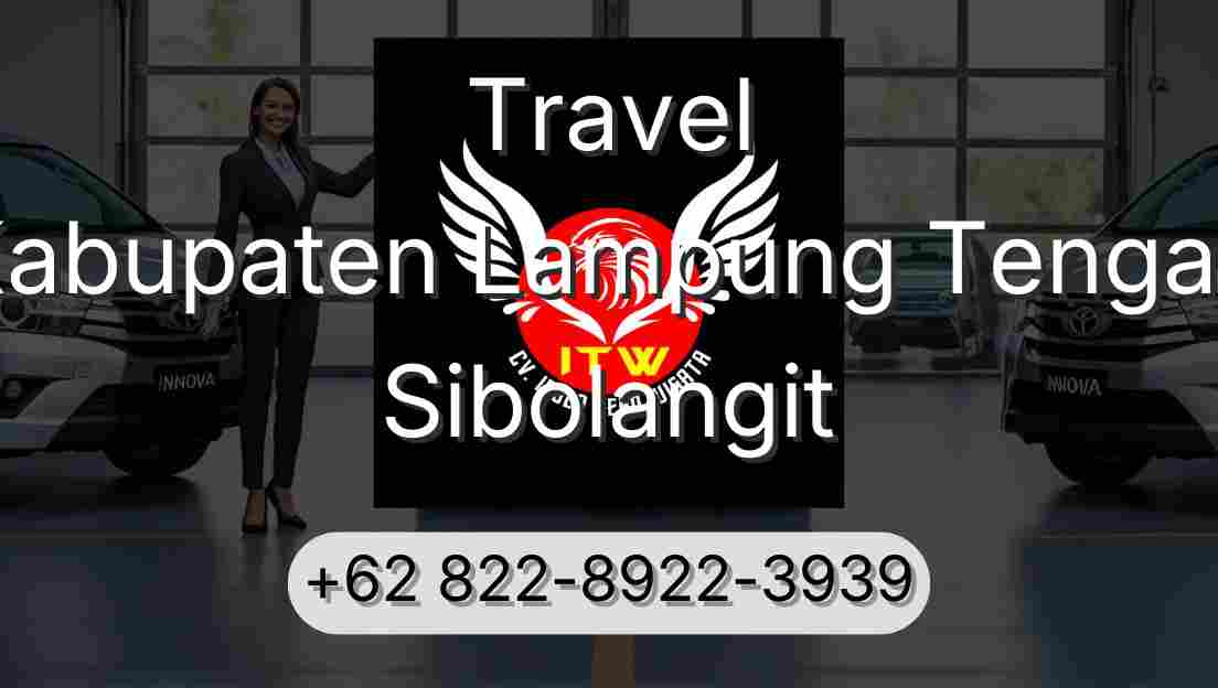 Travel Kabupaten Lampung Tengah Sibolangit