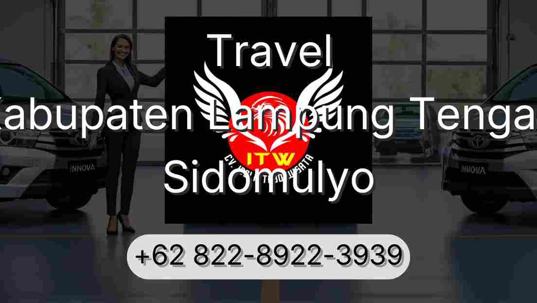 Travel Kabupaten Lampung Tengah Sidomulyo