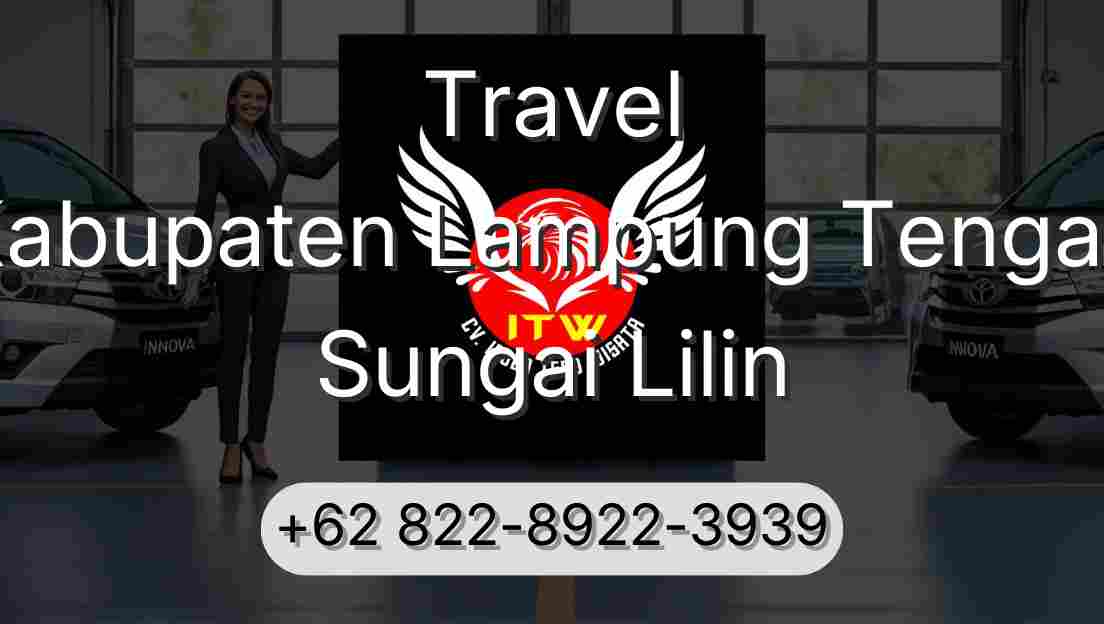 Travel Kabupaten Lampung Tengah Sungai Lilin