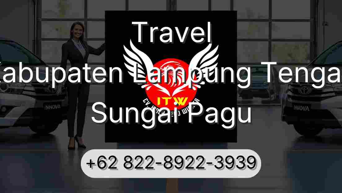 Travel Kabupaten Lampung Tengah Sungai Pagu