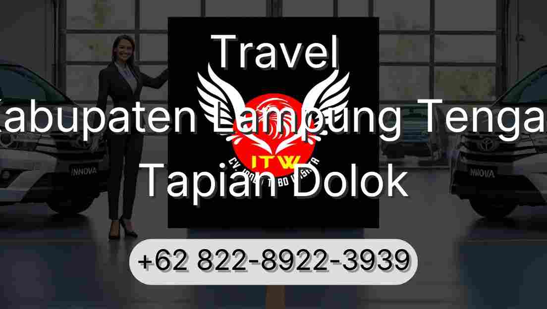 Travel Kabupaten Lampung Tengah Tapian Dolok