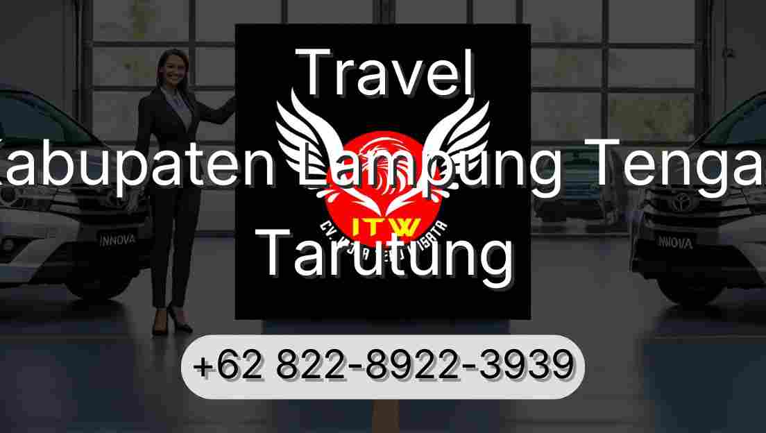 Travel Kabupaten Lampung Tengah Tarutung
