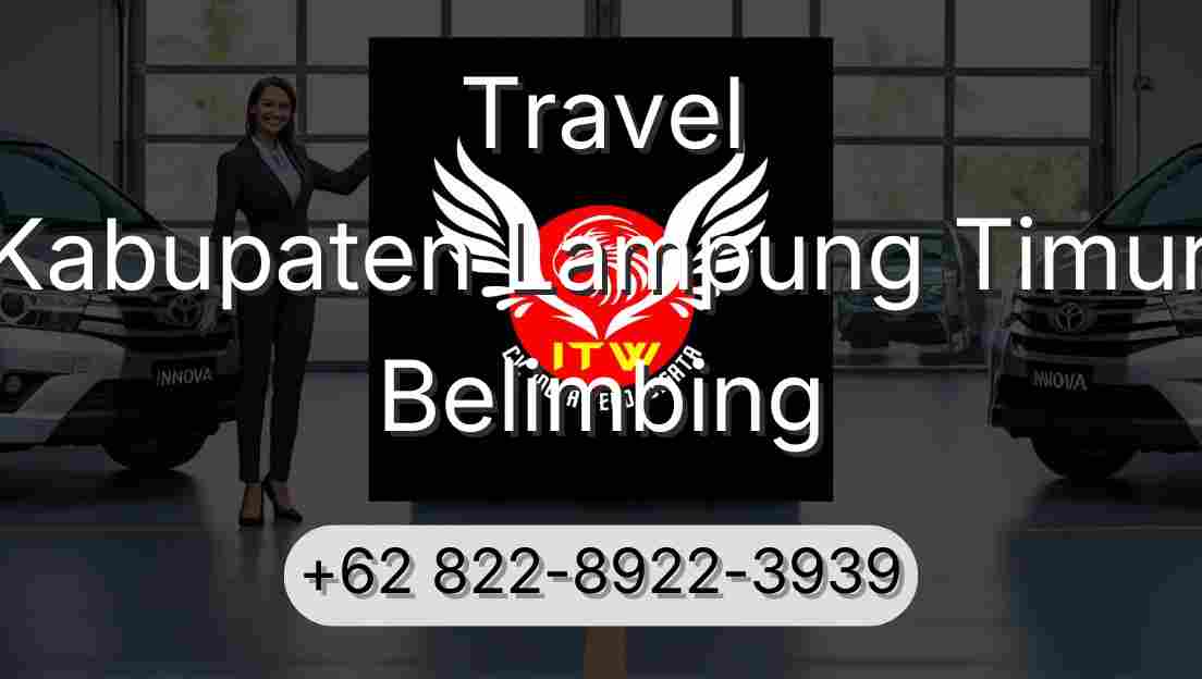 Travel Kabupaten Lampung Timur Belimbing