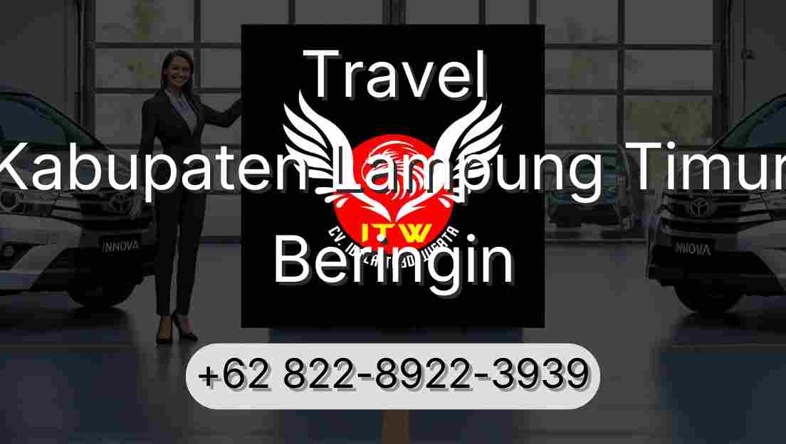 Travel Kabupaten Lampung Timur Beringin