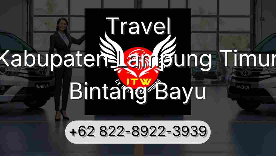 Travel Kabupaten Lampung Timur Bintang Bayu