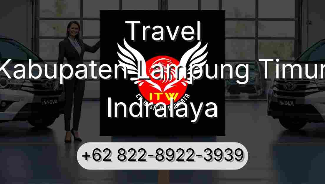 Travel Kabupaten Lampung Timur Indralaya