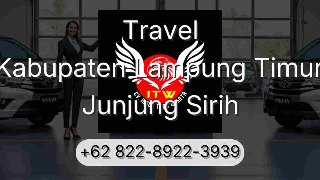 Travel Kabupaten Lampung Timur Junjung Sirih