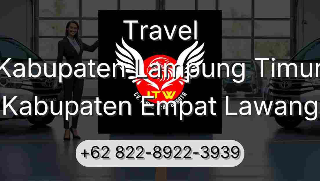 Travel Kabupaten Lampung Timur Kabupaten Empat Lawang