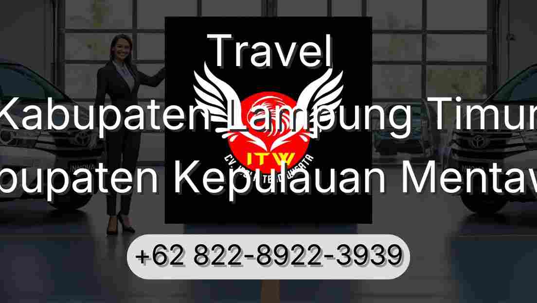 Travel Kabupaten Lampung Timur Kabupaten Kepulauan Mentawai