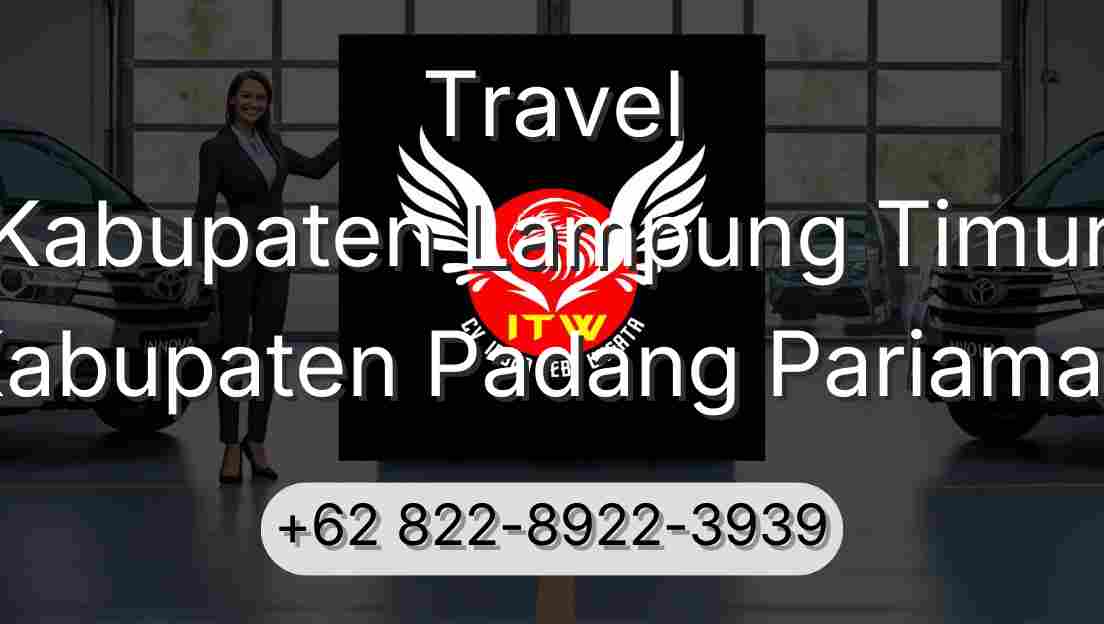 Travel Kabupaten Lampung Timur Kabupaten Padang Pariaman