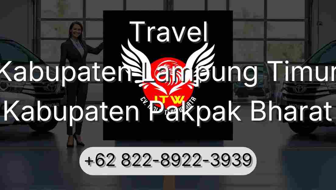 Travel Kabupaten Lampung Timur Kabupaten Pakpak Bharat