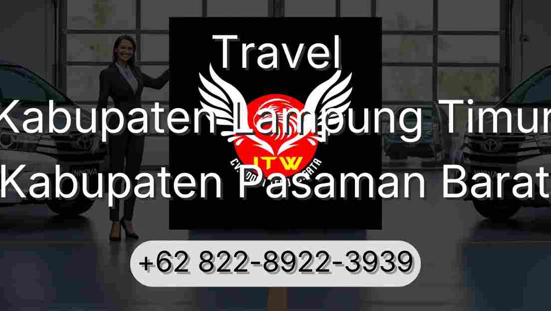 Travel Kabupaten Lampung Timur Kabupaten Pasaman Barat