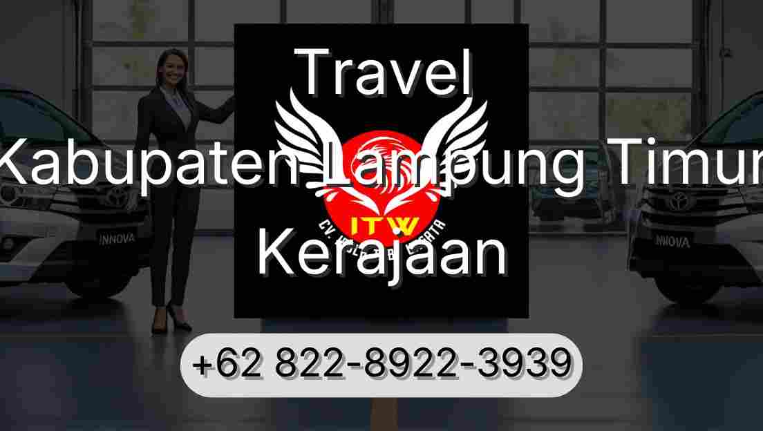 Travel Kabupaten Lampung Timur Kerajaan