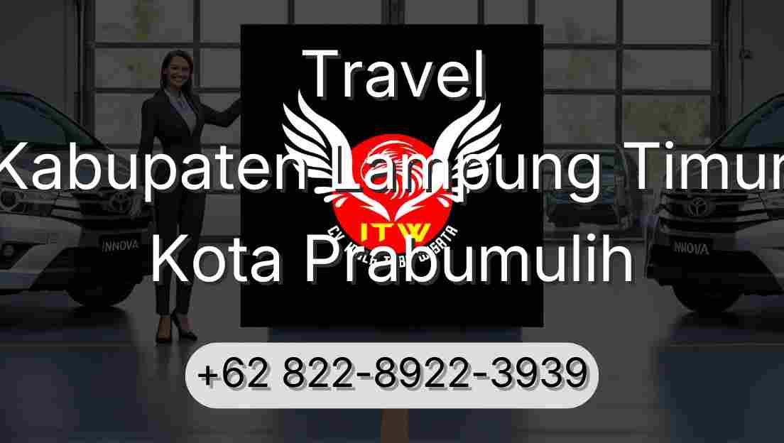 Travel Kabupaten Lampung Timur Kota Prabumulih