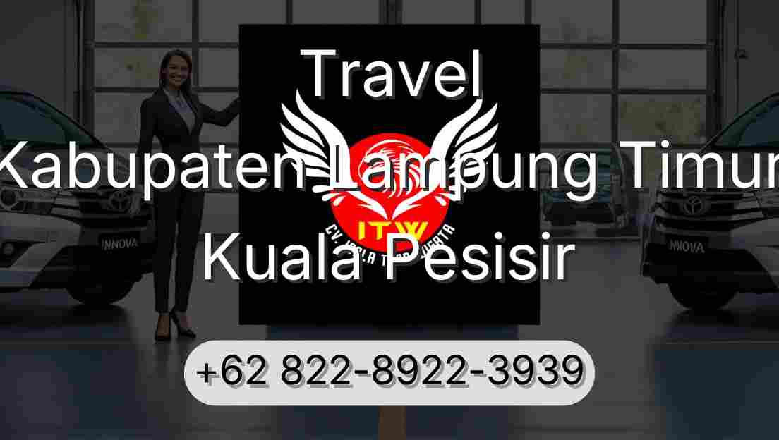 Travel Kabupaten Lampung Timur Kuala Pesisir