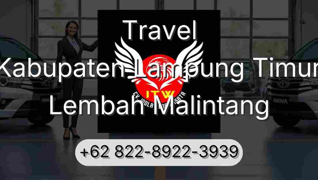 Travel Kabupaten Lampung Timur Lembah Malintang