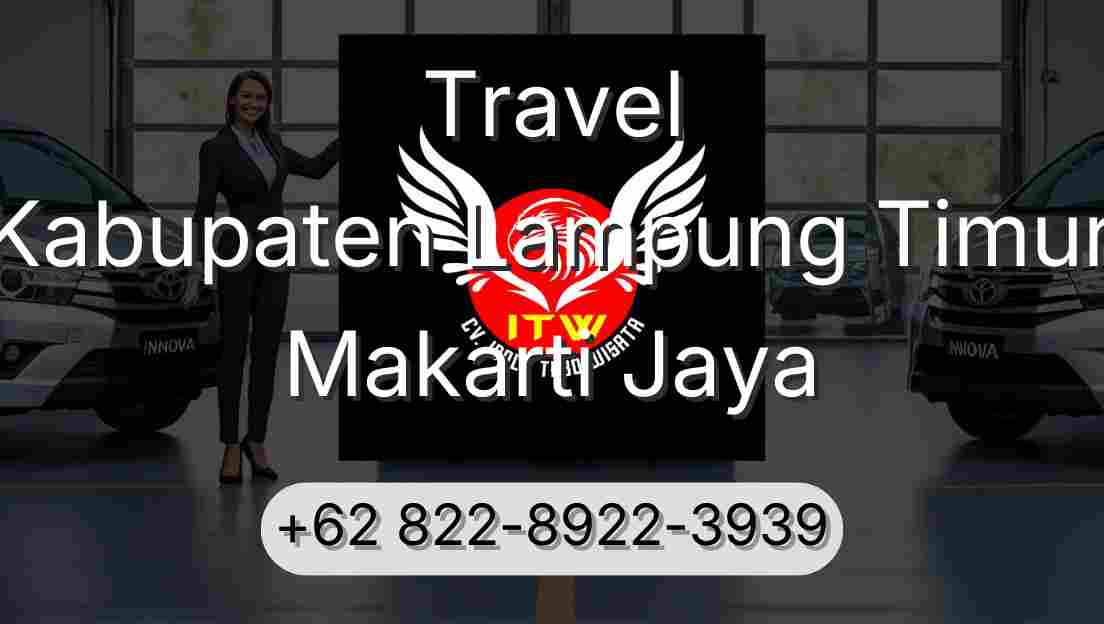Travel Kabupaten Lampung Timur Makarti Jaya