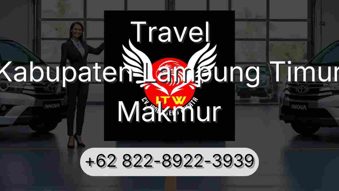 Travel Kabupaten Lampung Timur Makmur
