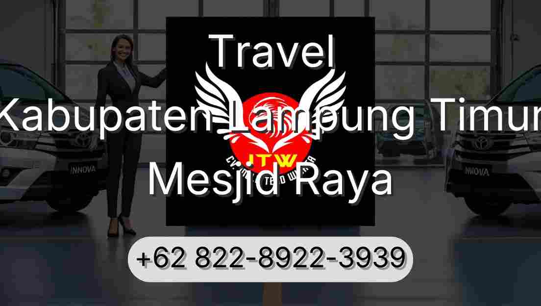 Travel Kabupaten Lampung Timur Mesjid Raya