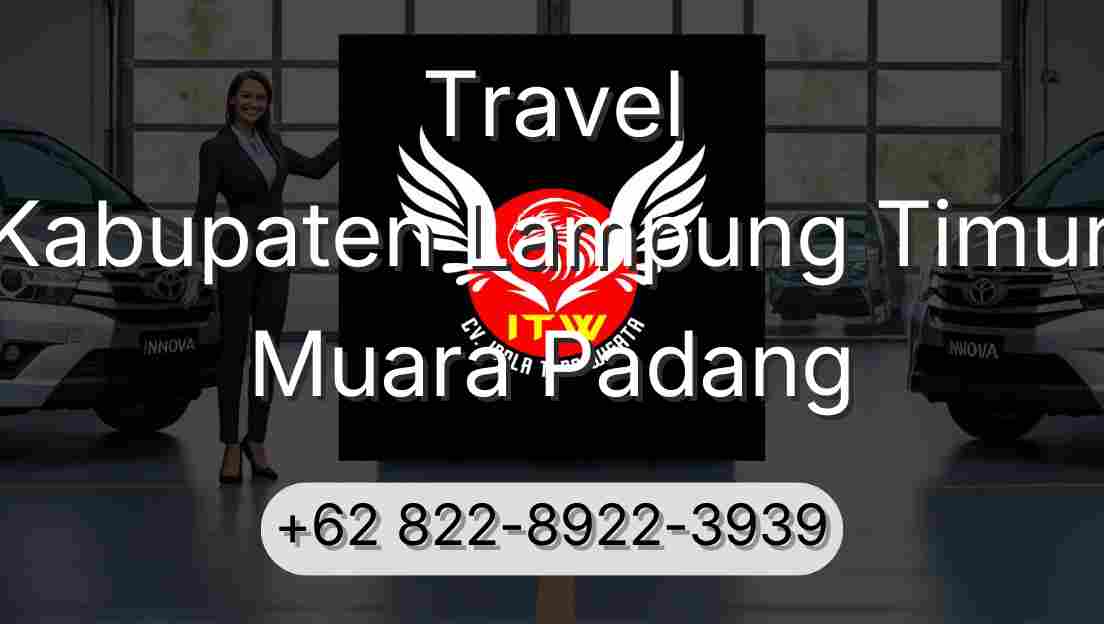 Travel Kabupaten Lampung Timur Muara Padang