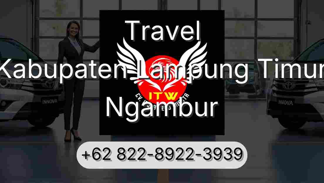 Travel Kabupaten Lampung Timur Ngambur