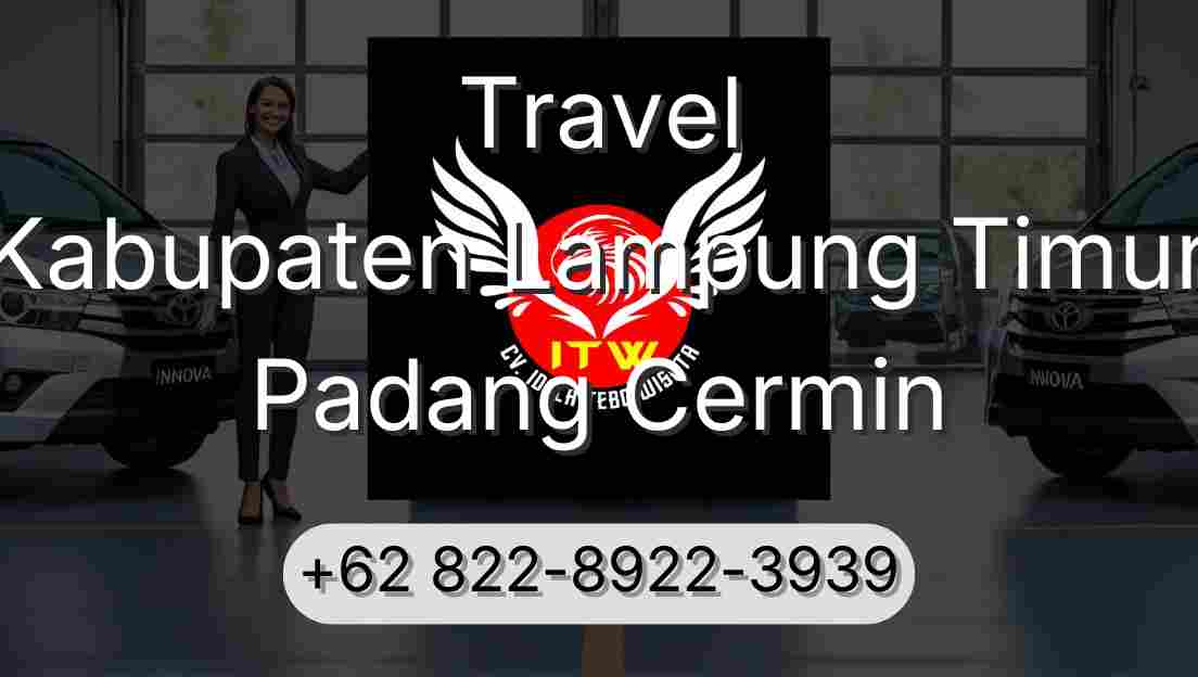 Travel Kabupaten Lampung Timur Padang Cermin